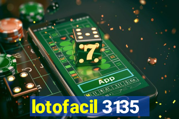 lotofacil 3135