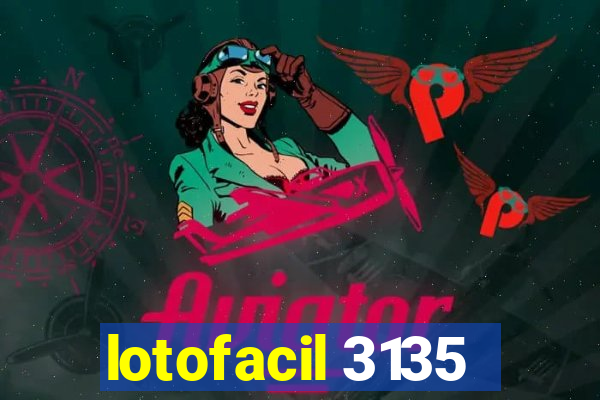 lotofacil 3135