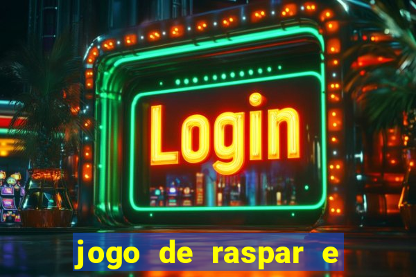 jogo de raspar e ganhar dinheiro de verdade