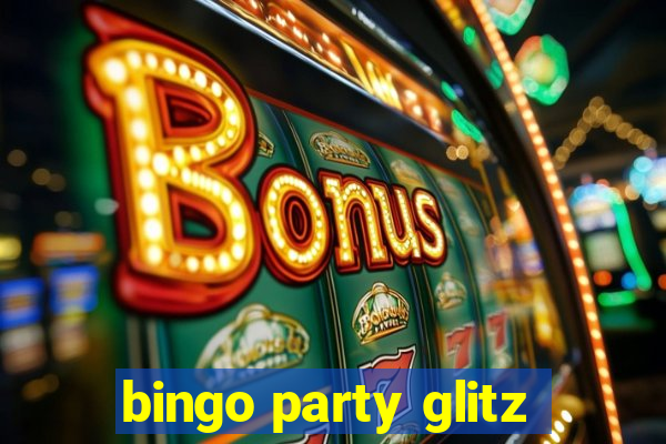 bingo party glitz