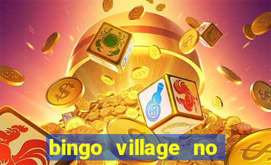 bingo village no deposit bonus