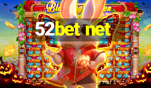 52bet net