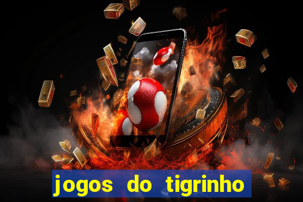 jogos do tigrinho com b么nus