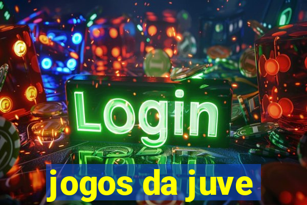 jogos da juve