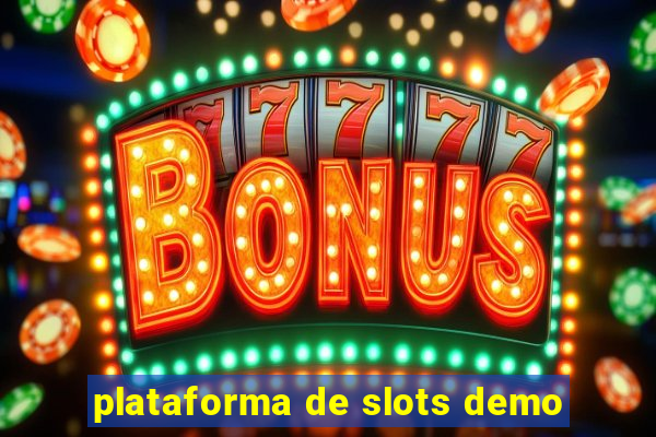 plataforma de slots demo