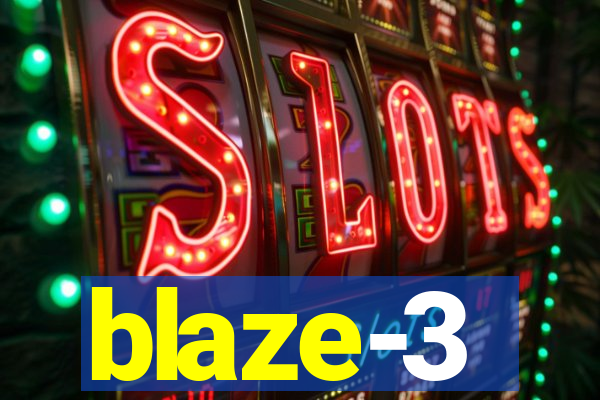 blaze-3