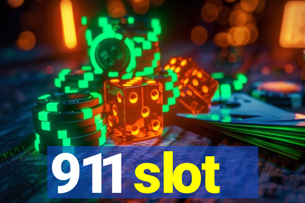 911 slot