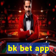 bk bet app