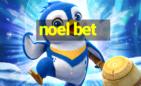 noel bet