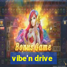 vibe'n drive