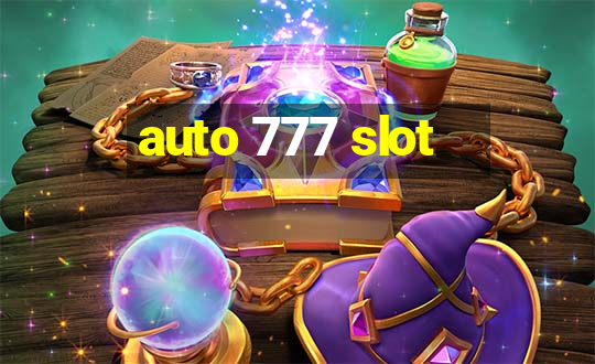 auto 777 slot