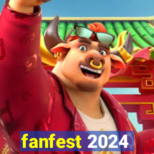 fanfest 2024