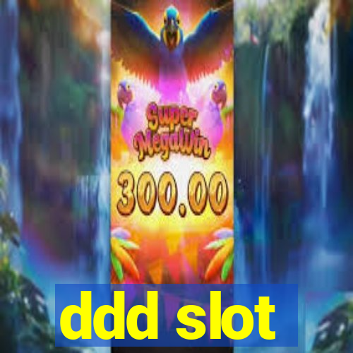 ddd slot