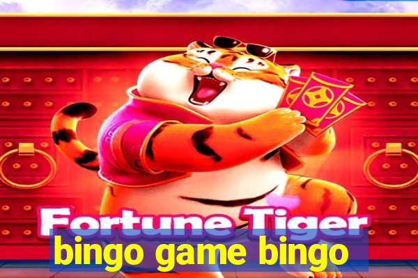 bingo game bingo