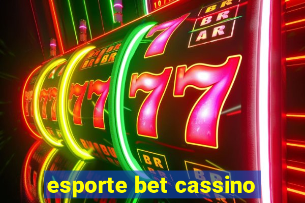 esporte bet cassino