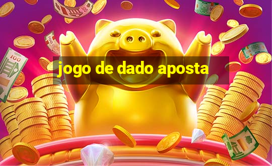 jogo de dado aposta