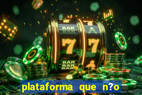 plataforma que n?o precisa depositar para jogar