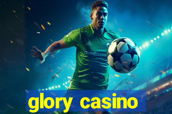 glory casino