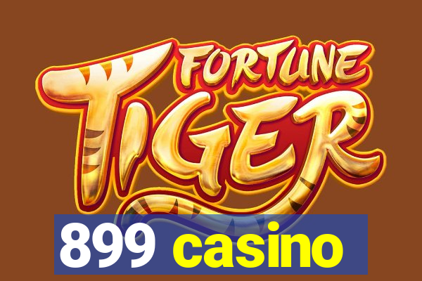 899 casino