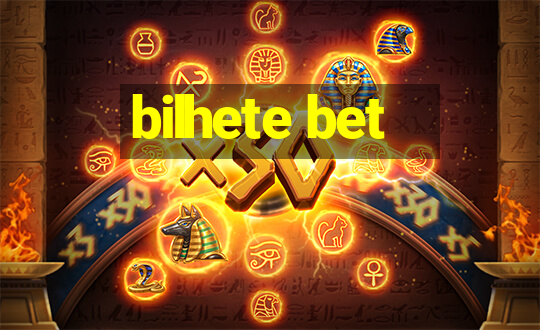 bilhete bet