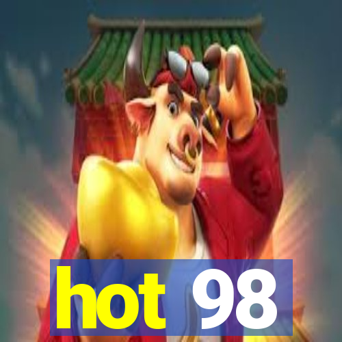 hot 98