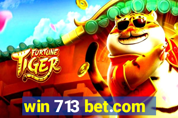 win 713 bet.com