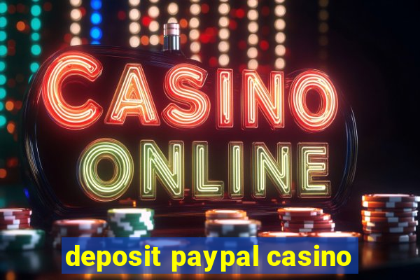 deposit paypal casino