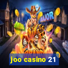 joo casino 21