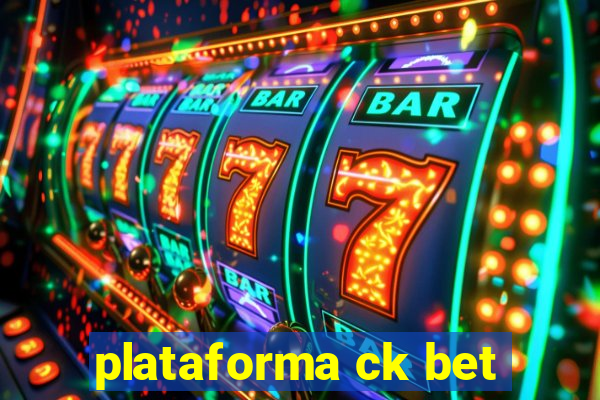 plataforma ck bet