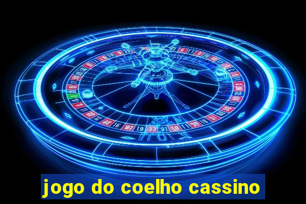 jogo do coelho cassino