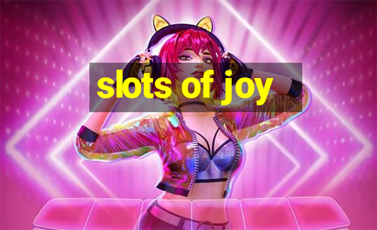 slots of joy