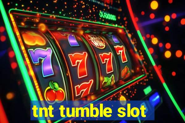 tnt tumble slot