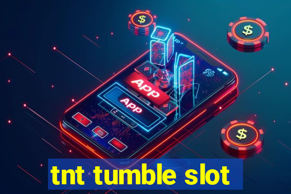 tnt tumble slot