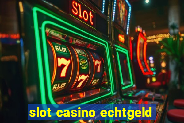 slot casino echtgeld