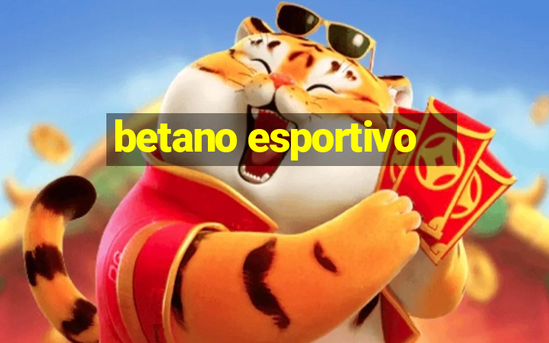 betano esportivo