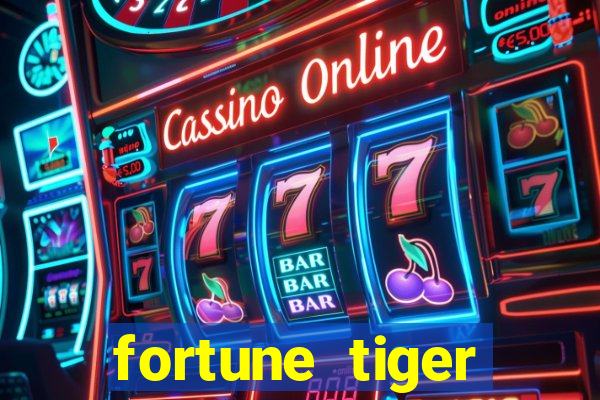 fortune tiger global bet