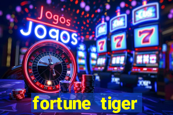 fortune tiger global bet