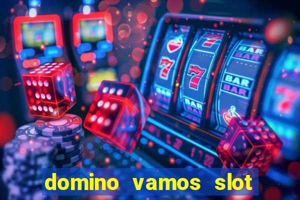 domino vamos slot crash poker