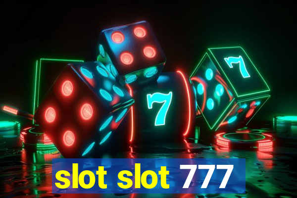 slot slot 777