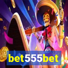 bet555bet