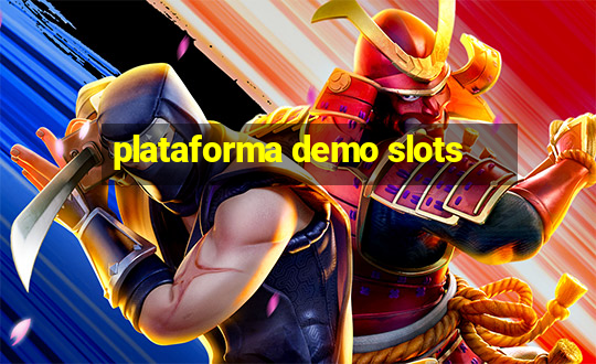 plataforma demo slots