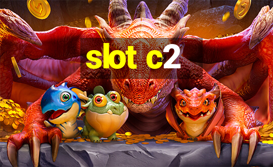 slot c2