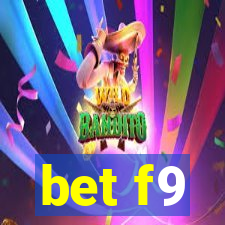 bet f9