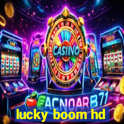 lucky boom hd