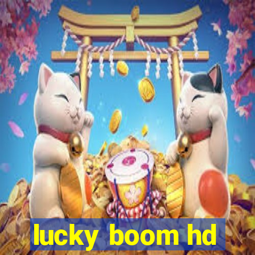 lucky boom hd