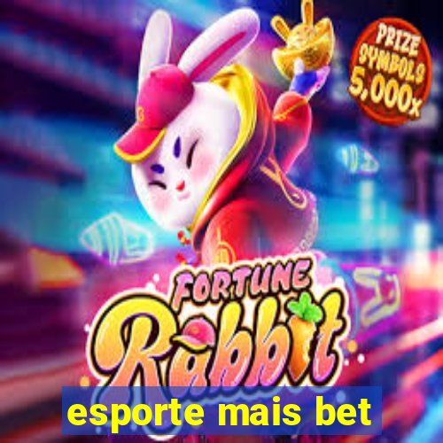 esporte mais bet