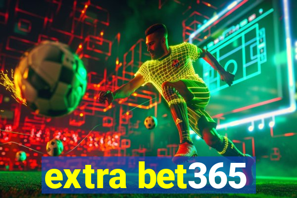 extra bet365