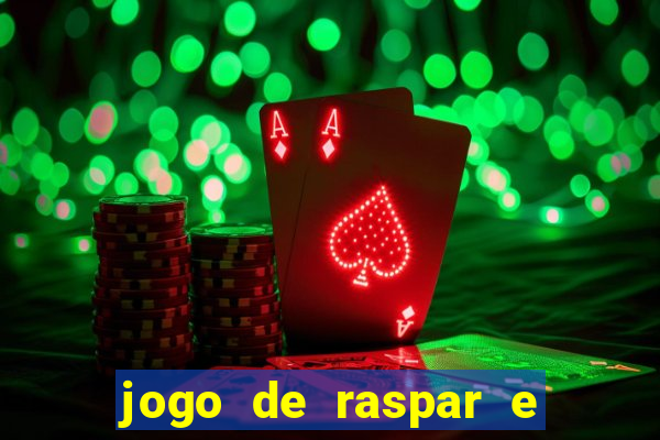 jogo de raspar e ganhar dinheiro