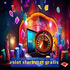 slot starburst gratis