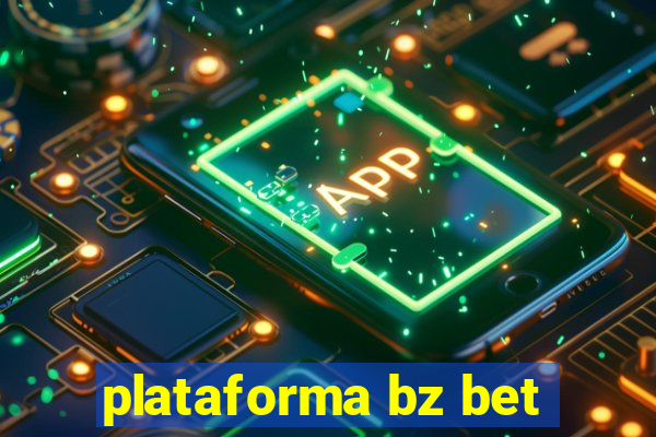 plataforma bz bet